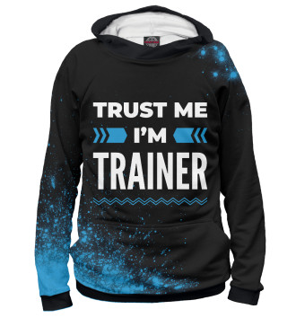 Мужское Худи Trust me I'm Trainer