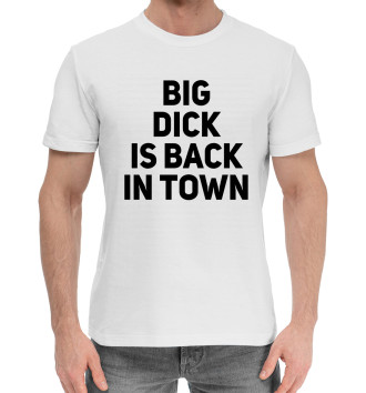 Мужская Хлопковая футболка Big Dick is Back in Town
