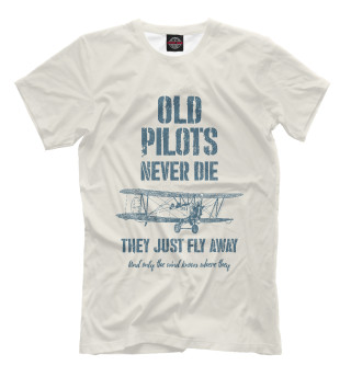 Мужская футболка Старые пилоты не умирают
