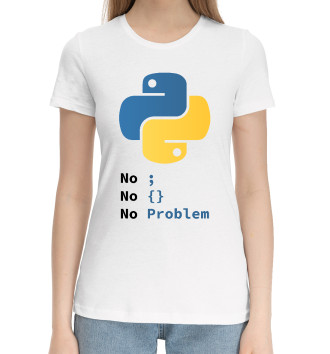 Женская Хлопковая футболка Python No Problem