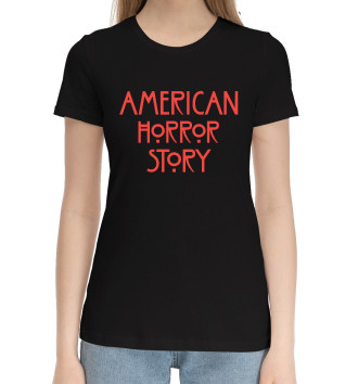 Женская Хлопковая футболка AMERICAN HORROR STORY