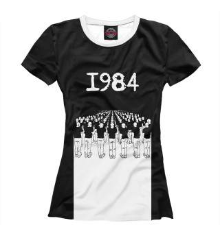 Женская футболка 1984 - люди толпы
