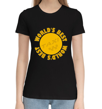 Женская Хлопковая футболка Лучший в мире такси