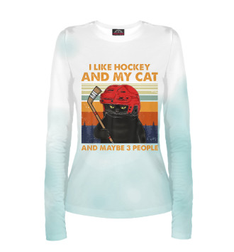 Женский Лонгслив I Like Hockey My Cat