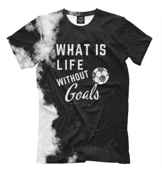 Футболка для мальчиков What is life without Goals