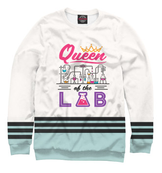 Женский Свитшот Queen of the Lab Laboratory
