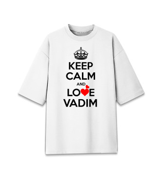 Мужская Хлопковая футболка оверсайз Сохраняй спокойствие и люби Вадима