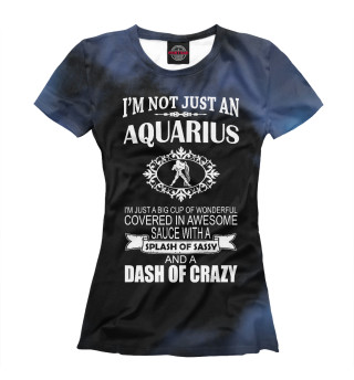Женская футболка Aquarius - Birthday Horosco