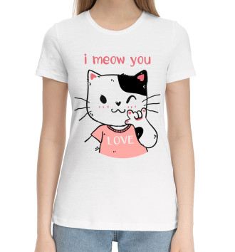 Женская Хлопковая футболка I meow you