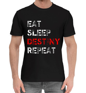 Мужская Хлопковая футболка Eat Sleep Destiny Repeat