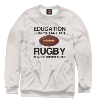 Мужской Свитшот Education and rugby