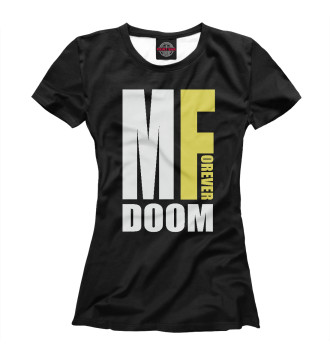 Женская Футболка MF Doom Forever
