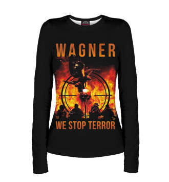 Женский Лонгслив Wagner we stop terror