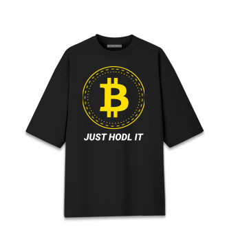 Женская Хлопковая футболка оверсайз Just Hodl It - Bitcoin