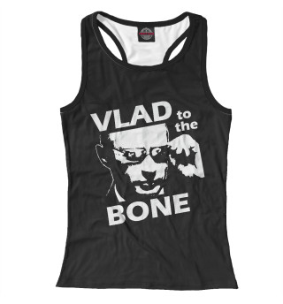 Женская майка-борцовка Vlad To The Bone