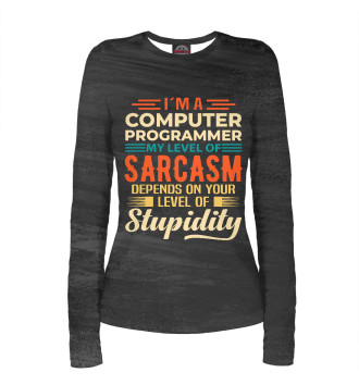 Женский Лонгслив I'm A Computer Programmer